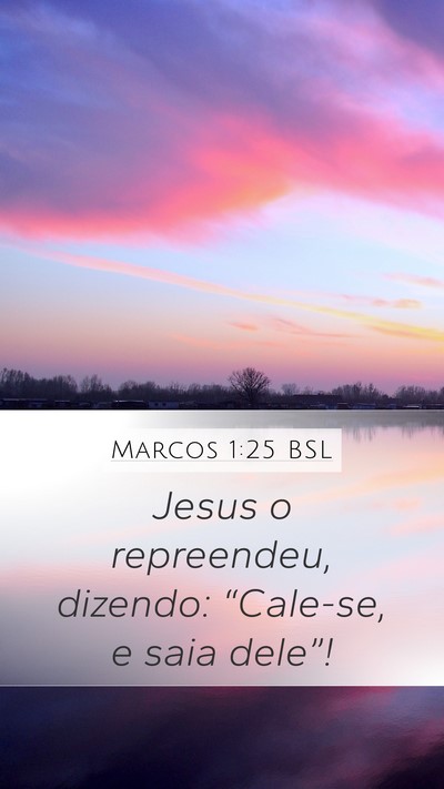 Marcos 1:25 BSL Bible Verse Image