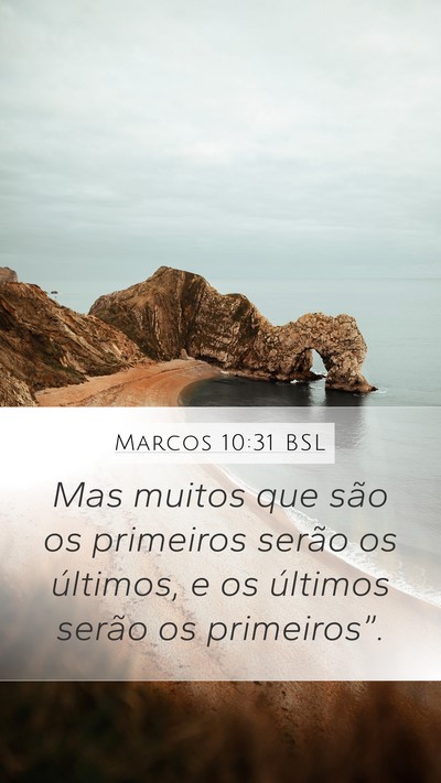 Marcos 10:31 BSL Bible Verse Image