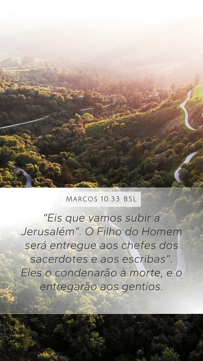 Marcos 10:33 BSL Bible Verse Image