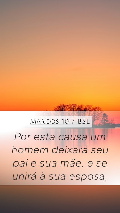 Marcos 10:7 BSL Bible Verse Image