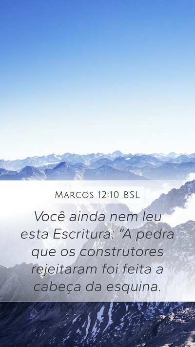 Marcos 12:10 BSL Bible Verse Image