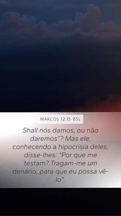 Marcos 12:15 BSL Bible Verse Image