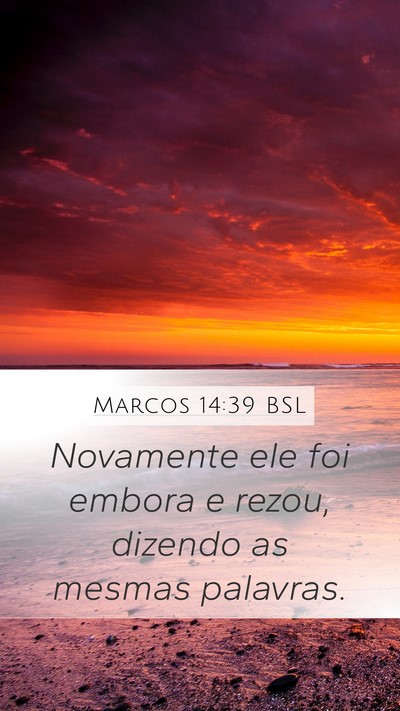 Marcos 14:39 BSL Bible Verse Image