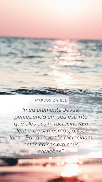 Marcos 2:8 BSL Bible Verse Image