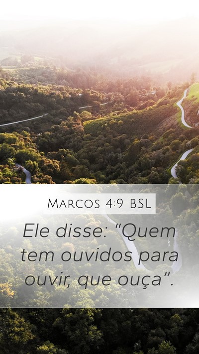Marcos 4:9 BSL Bible Verse Image