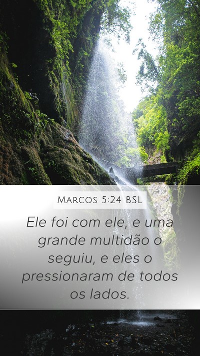 Marcos 5:24 BSL Bible Verse Image