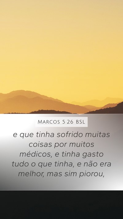 Marcos 5:26 BSL Bible Verse Image