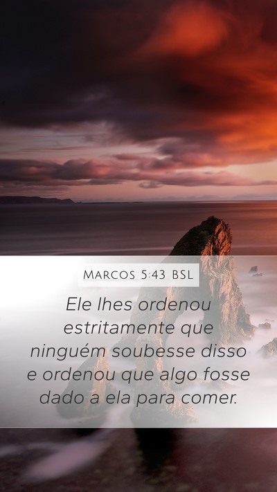 Marcos 5:43 BSL Bible Verse Image