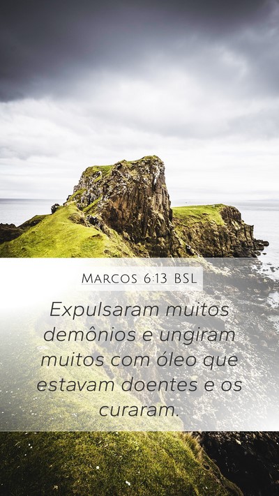Marcos 6:13 BSL Bible Verse Image