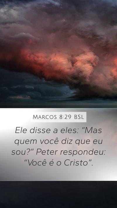 Marcos 8:29 BSL Bible Verse Image