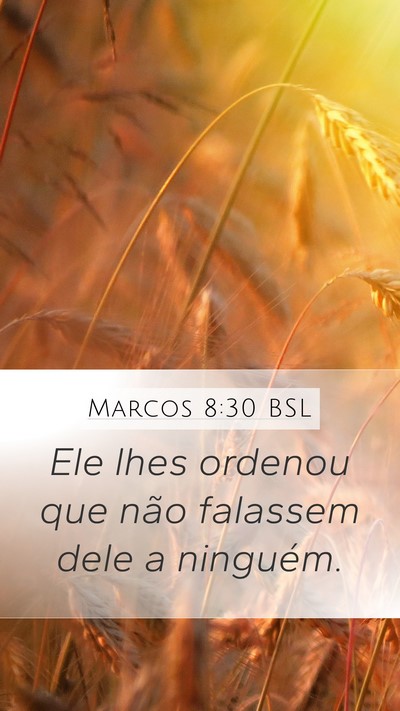 Marcos 8:30 BSL Bible Verse Image