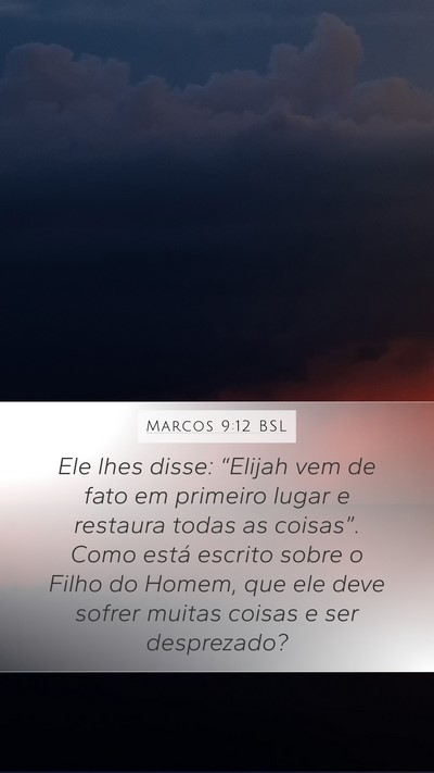 Marcos 9:12 BSL Bible Verse Image