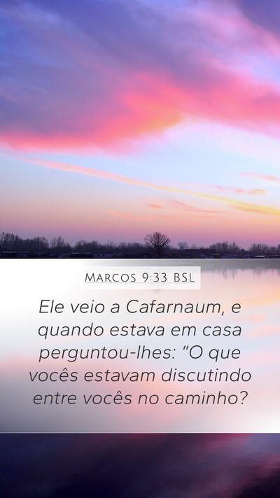 Marcos 9:33 BSL Bible Verse Image