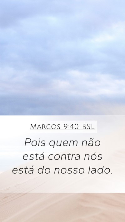 Marcos 9:40 BSL Bible Verse Image