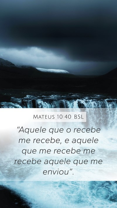 Mateus 10:40 BSL Bible Verse Image