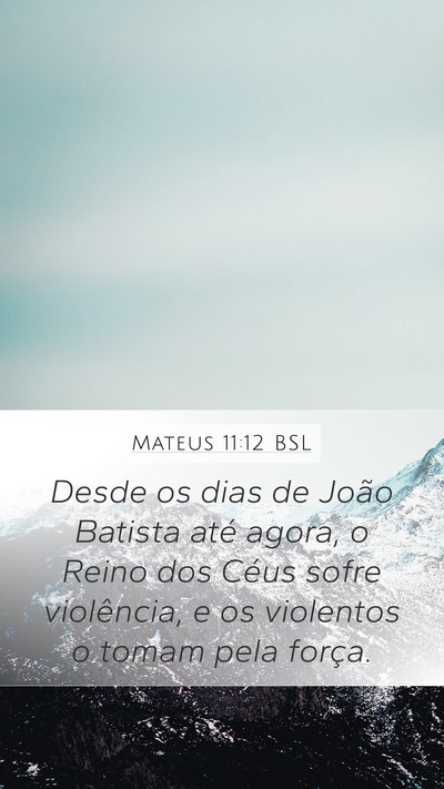 Mateus 11:12 BSL Bible Verse Image