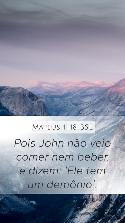 Mateus 11:18 BSL Bible Verse Image