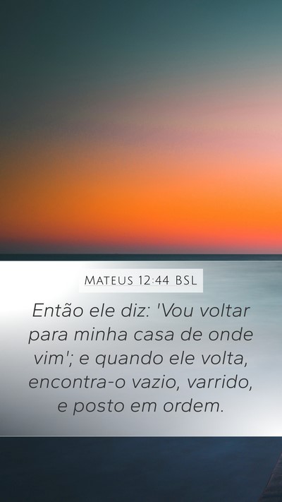 Mateus 12:44 BSL Bible Verse Image