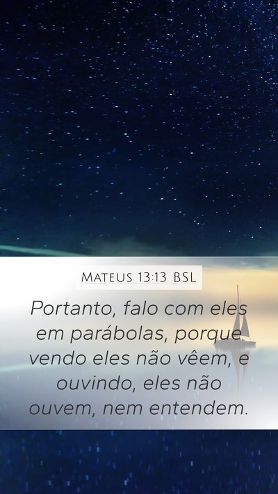 Mateus 13:13 BSL Bible Verse Image