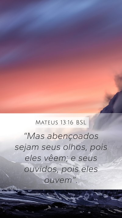 Mateus 13:16 BSL Bible Verse Image