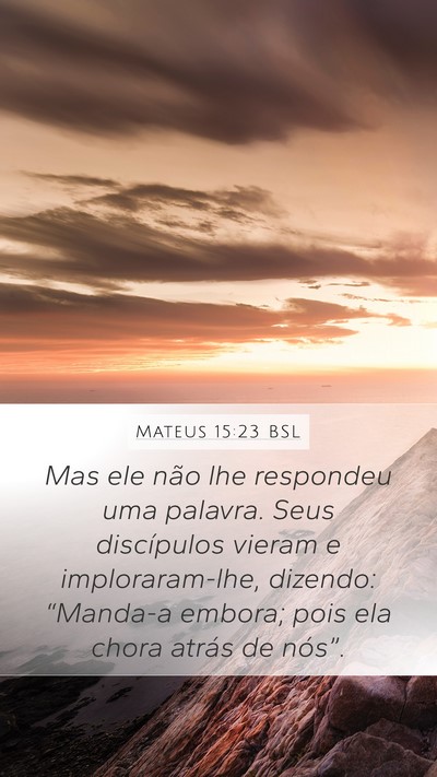 Mateus 15:23 BSL Bible Verse Image