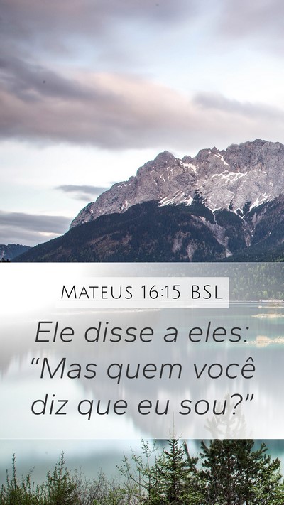 Mateus 16:15 BSL Bible Verse Image