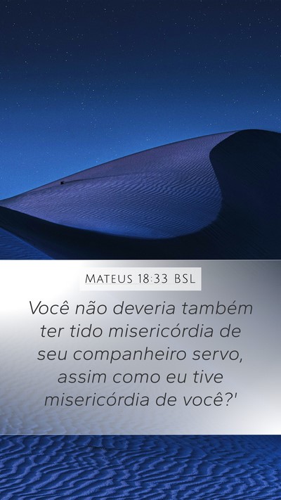 Mateus 18:33 BSL Bible Verse Image