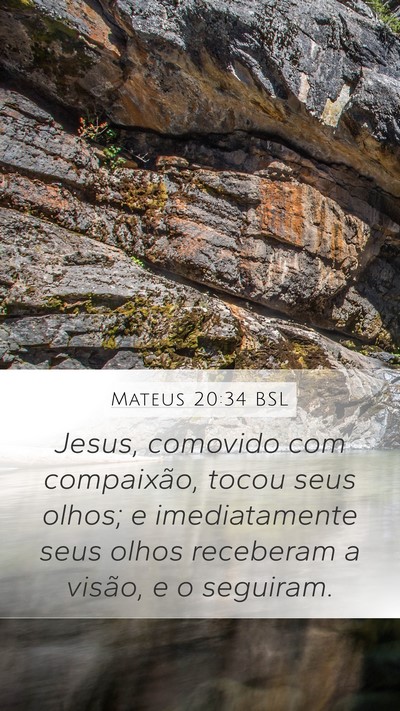 Mateus 20:34 BSL Bible Verse Image