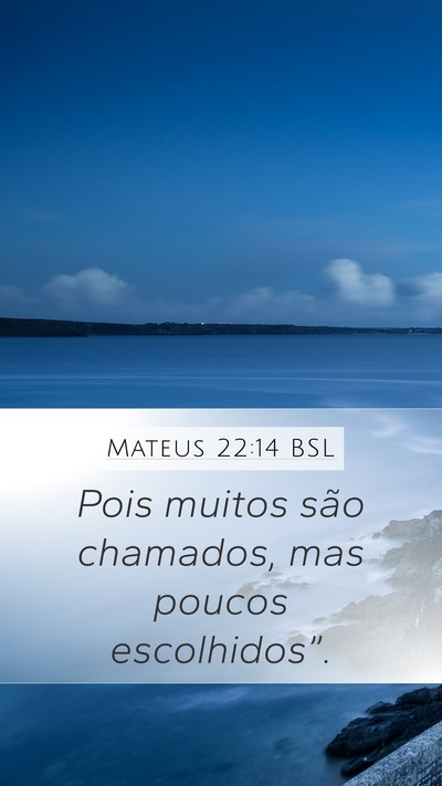 Mateus 22:14 BSL Bible Verse Image