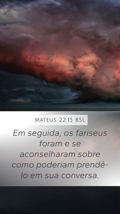 Mateus 22:15 BSL Bible Verse Image