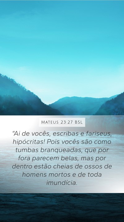 Mateus 23:27 BSL Bible Verse Image