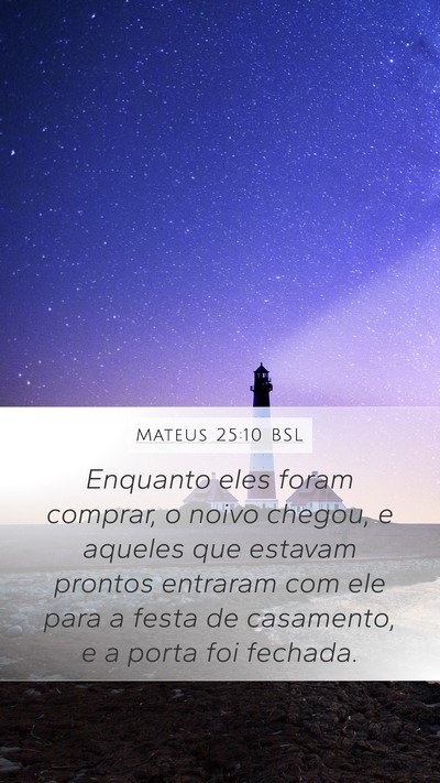Mateus 25:10 BSL Bible Verse Image