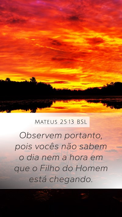 Mateus 25:13 BSL Bible Verse Image