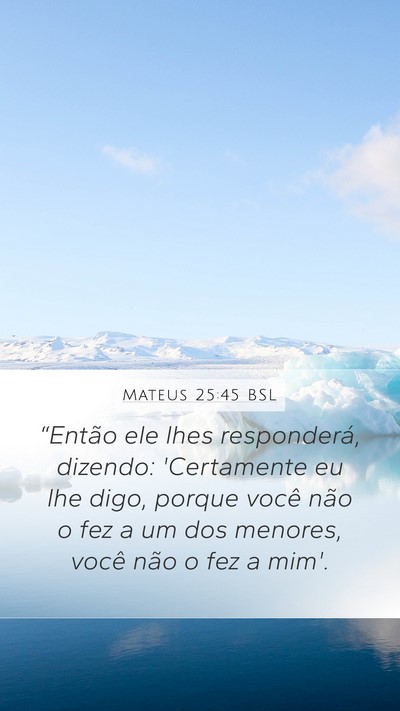 Mateus 25:45 BSL Bible Verse Image