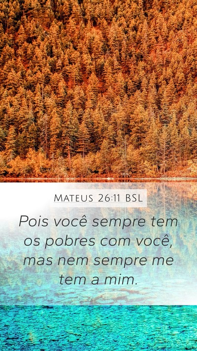 Mateus 26:11 BSL Bible Verse Image