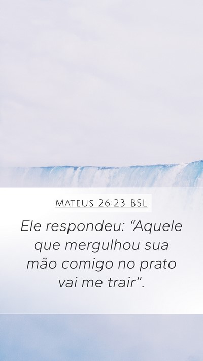 Mateus 26:23 BSL Bible Verse Image