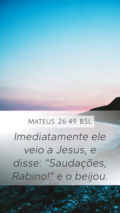 Mateus 26:49 BSL Bible Verse Image