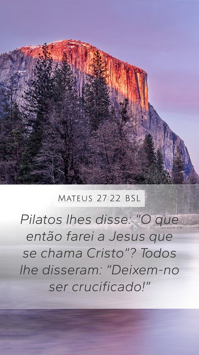 Mateus 27:22 BSL Bible Verse Image