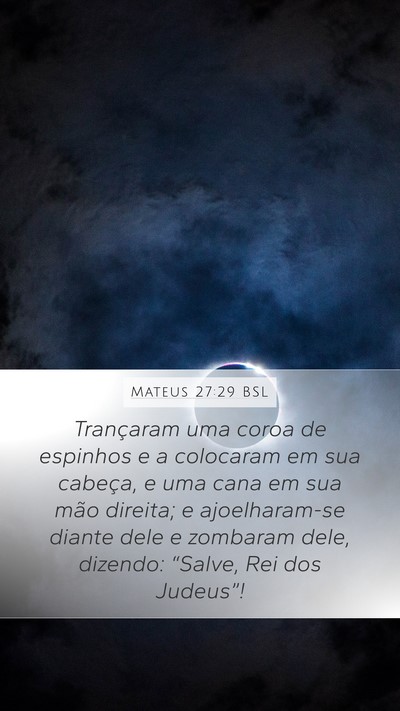Mateus 27:29 BSL Bible Verse Image