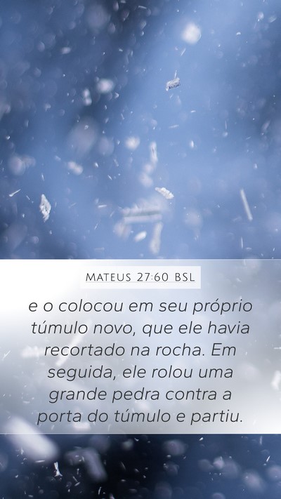 Mateus 27:60 BSL Bible Verse Image