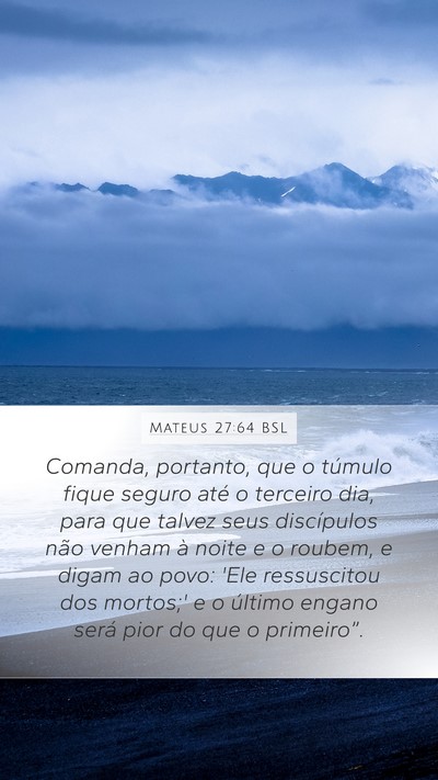 Mateus 27:64 BSL Bible Verse Image