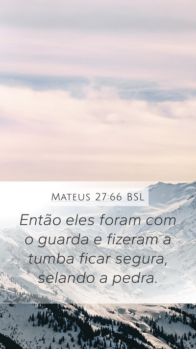 Mateus 27:66 BSL Bible Verse Image