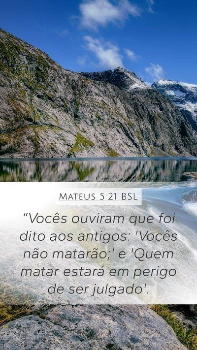 Mateus 5:21 BSL Mobile Phone Wallpaper - “Vocês ouviram que foi dito aos antigos: - Mobile Bible Verse Wallpaper