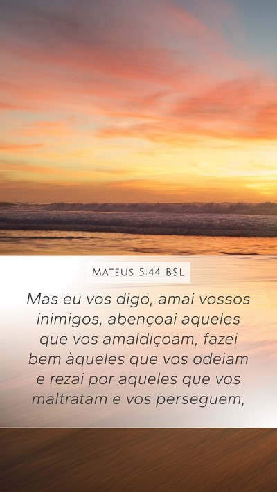 Mateus 5:44 BSL Bible Verse Image