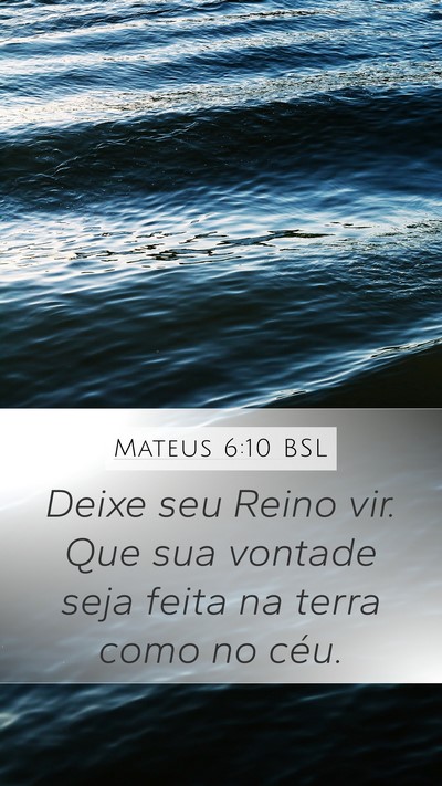 Mateus 6:10 BSL Bible Verse Image