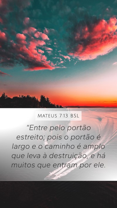 Mateus 7:13 BSL Bible Verse Image