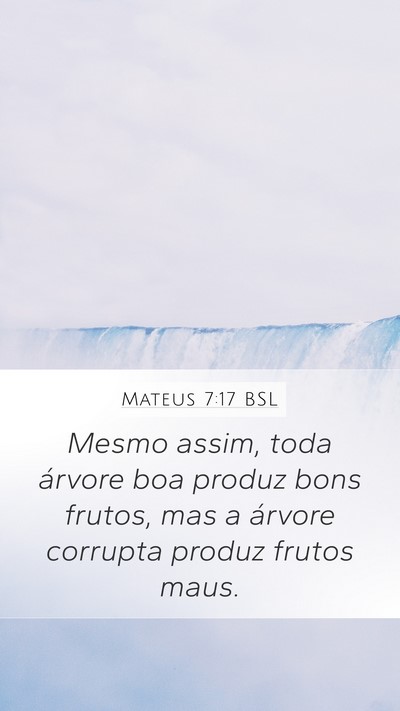 Mateus 7:17 BSL Bible Verse Image