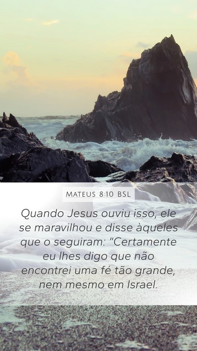 Mateus 8:10 BSL Bible Verse Image