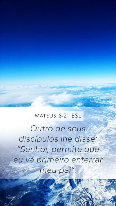 Mateus 8:21 BSL Bible Verse Image
