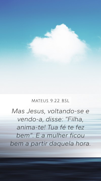 Mateus 9:22 BSL Bible Verse Image
